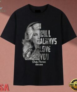 Dolly Parton I Will Always Love You Black And White Graphic T Shirt, Music 2D Graphic Tee Dolly Parton I Will Always Love You Black And White Graphic T Shirt