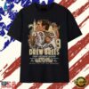 Drew Brees #9 New Orleans Saints Forever A Hall Of Famer Tribute T Shirt , Trendy 2D Print Shirt 2 Drew Brees #9 New Orleans Saints Forever A Hall Of Famer Tribute T Shirt , Trendy 2D Print Shirt Drew Brees 9 New Orleans Saints Forever A Hall OF Famer Tribute T Shirt