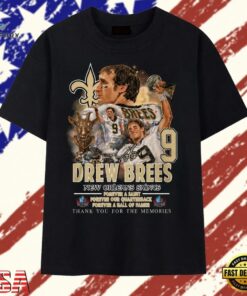 Drew Brees #9 New Orleans Saints Forever A Hall Of Famer Tribute T Shirt , Trendy 2D Print Shirt Drew Brees 9 New Orleans Saints Forever A Hall OF Famer Tribute T Shirt