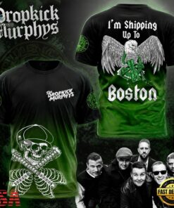 Dropkick Murphys I’m Shipping Up To Boston T Shirt , Trending Music 3D Tee Dropkick Murphys I M Shipping UP TO Boston T Shirt
