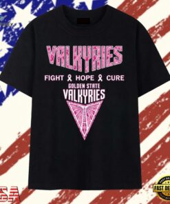 Golden State Valkyries Fight Hope Cure Breast Cancer Awareness T Shirt, Trendy 2D Print Shirt Golden State Valkyries Fight Hope Cure Breast Cancer Awareness T Shirt