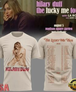 Hilary Duff The Lucky Me Tour 2026 Scheduler T Shirt , Music Design T Shirt Hilary Duff The Lucky ME Tour 2026 Scheduler T Shirt