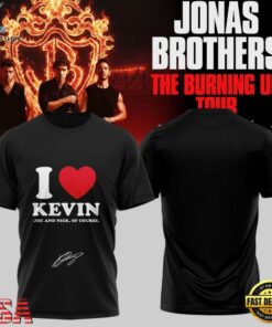 Jonas Brothers The Burning Up Tour 2026 Signature I Love Kevin T Shirt, Trending Music 3D Tee Jonas Brothers The Burning UP Tour 2026 Signature I Love Kevin T Shirt