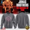Jonas Brothers The Burning Up Tour 2026 Signature Music Sweatshirt, Trending Music 3D Tee 3 Jonas Brothers The Burning Up Tour 2026 Signature Music Sweatshirt, Trending Music 3D Tee Jonas Brothers The Burning UP Tour 2026 Signature Music Sweatshirt