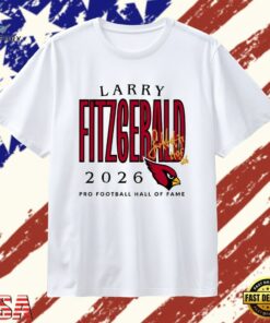 Larry Fitzgerald Cardinals Class of 2026 T Shirt , Trendy 2D Print Shirt Larry Fitzgerald Cardinals Class OF 2026 T Shirt