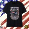 New England Patriots firefighter build for the fire born for the fight T Shirt , Trendy 2D Print Shirt New England Patriots Firefighter Build For The Fire Born For The Fight T Shirt