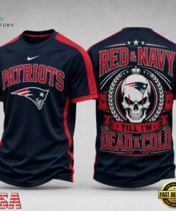 New England Patriots NFL Till I’m Dead Forever Skull Fan Pride 3D Shirt, Sports Fans 3D Shirt New England Patriots Nfl Till I M Dead Forever Skull Fan Pride 3D Shirt