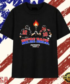 New England Patriots we’re back Tom Brady 12 and Mac Jones 10 T Shirt , Trendy 2D Print Shirt New England Patriots WE RE Back Tom Brady 12 And Mac Jones 10 T Shirt