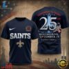 New Orleans Saints NFL Honoring 25 Years Remembering September 11 T Shirt, Sports Fans 3D Shirt 2 New Orleans Saints NFL Honoring 25 Years Remembering September 11 T Shirt, Sports Fans 3D Shirt New Orleans Saints Nfl Honoring 25 Years Remembering September 11 T Shirt