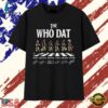 New Orleans Saints The Who Dat Legends Walking Signatures T Shirt, Trendy 2D Print Shirt 3 New Orleans Saints The Who Dat Legends Walking Signatures T Shirt, Trendy 2D Print Shirt New Orleans Saints The Who Dat Legends Walking Signatures T Shirt