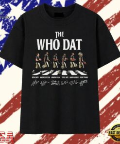 New Orleans Saints The Who Dat Legends Walking Signatures T Shirt, Trendy 2D Print Shirt New Orleans Saints The Who Dat Legends Walking Signatures T Shirt