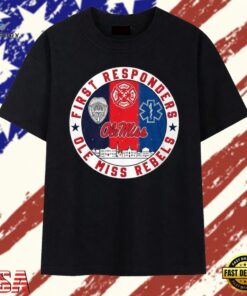 Ole Miss Rebels First Responders Police Fire EMS Tribute T Shirt, Trendy 2D Print Shirt Ole Miss Rebels First Responders Police Fire Ems Tribute T Shirt