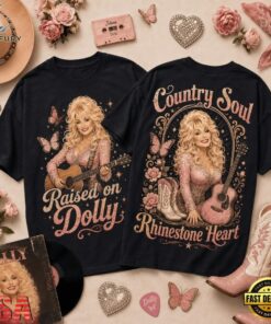 Raised on Dolly Parton Country Soul Rhinestone Heart T Shirt, Trending Music 3D Tee Raised ON Dolly Parton Country Soul Rhinestone Heart T Shirt