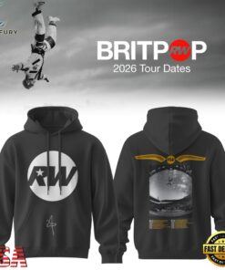 Robbie Williams BRITPOP World Tour 2026 Tour Dates Limited Hoodie , Music Fans Shirt Robbie Williams Britpop World Tour 2026 Tour Dates Limited Hoodie