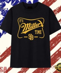 San Diego Padres baseball It’s Miller time T Shirt , Trendy 2D Print Shirt San Diego Padres Baseball IT S Miller Time T Shirt