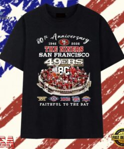 San Francisco 49ers 80th Anniversary 1946 2026 Faithful To The Bay T Shirt, Trendy 2D Print Shirt San Francisco 49ers 80th Anniversary 1946 2026 Faithful TO The Bay T Shirt
