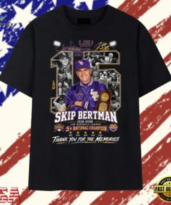 Skip Bertman LSU Baseball Legend 5x National Champion Thank You For The Memories T Shirt, Trendy 2D Print Shirt Skip Bertman Lsu Baseball Legend 5X National Champion Thank You For The Memories T Shirt
