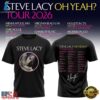 Steve Lacy Oh Yeah Tour 2026 Graphic Signature Schedule T Shirt, Trending Music 3D Tee Steve Lacy OH Yeah Tour 2026 Graphic Signature Schedule T Shirt