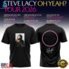 Steve Lacy Oh Yeah Tour 2026 Graphic Signature T Shirt, Trending Music 3D Tee Steve Lacy OH Yeah Tour 2026 Graphic Signature T Shirt