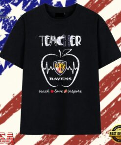 Teacher Baltimore Ravens Teach Love Inspire T Shirt , Trendy 2D Print Shirt Teacher Baltimore Ravens Teach Love Inspire T Shirt