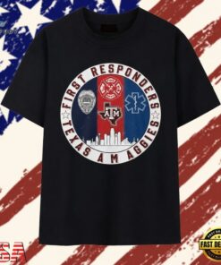 Texas A&M Aggies First Responders Police Fire EMS Tribute T Shirt, Trendy 2D Print Shirt Texas A M Aggies First Responders Police Fire Ems Tribute T Shirt