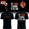 THE WNBA IS COMING TO THE LAND T Shirt