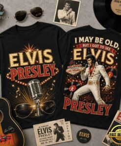Vintage Elvis Presley I May Be Old Graphic 3D Shirt , Music Design T Shirt Vintage Elvis Presley I May BE Old Graphic 3D Shirt