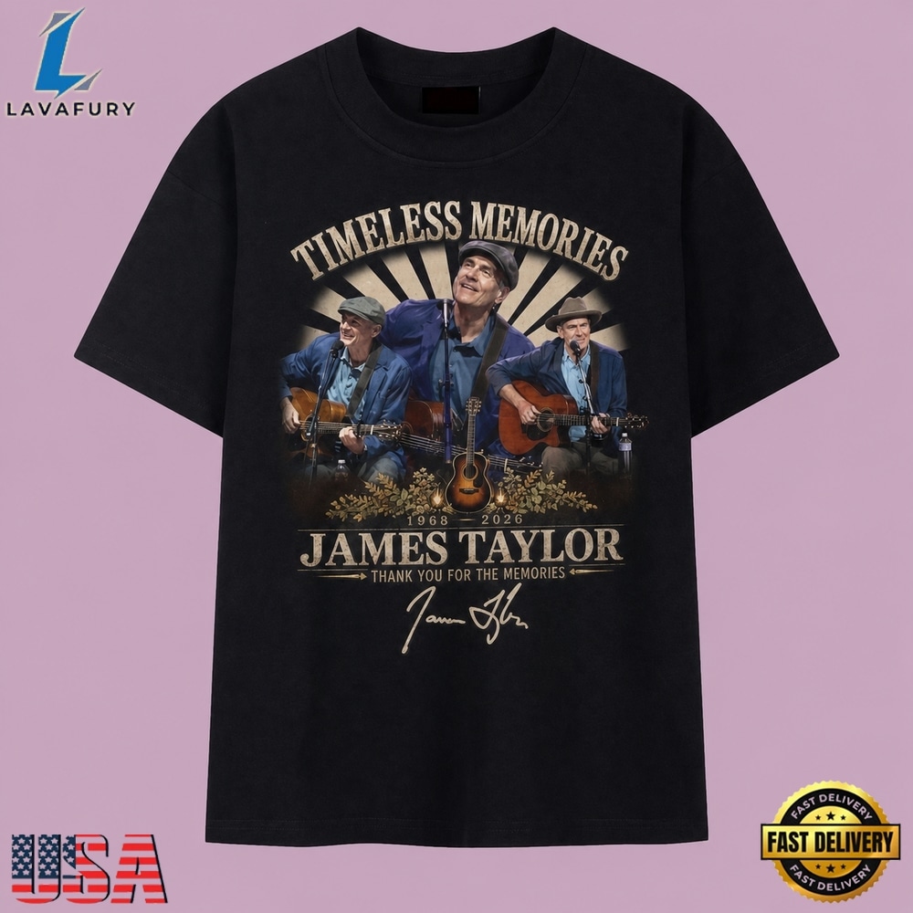 Vintage James Taylor Timeless Memories 1968 2026 Signatures T Shirt, Music 2D Graphic Tee Vintage James Taylor Timeless Memories 1968 2026 Signatures T Shirt