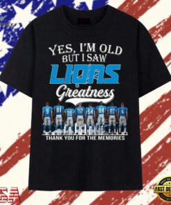 Vintage Yes I'm Old But I Saw Detroit Lions Greatness Thank You For The Memories T Shirt, Trendy 2D Print Shirt Vintage Yes I M Old But I Saw Detroit Lions Greatness Thank You For The Memories T Shirt