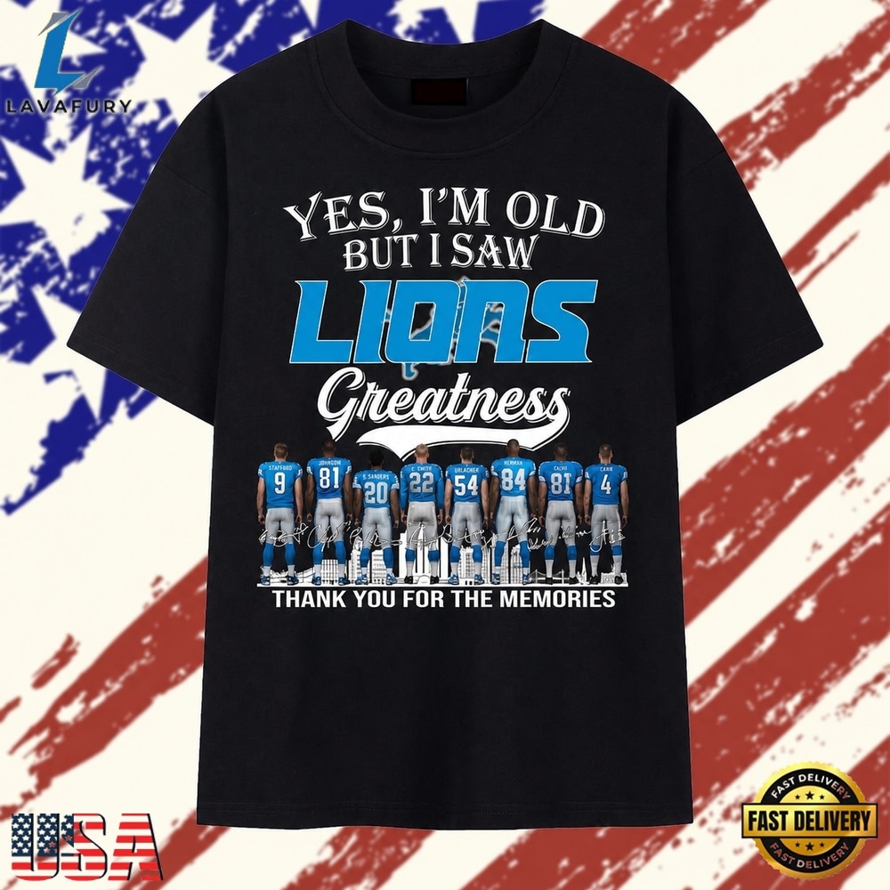 Vintage Yes I'm Old But I Saw Detroit Lions Greatness Thank You For The Memories T Shirt, Trendy 2D Print Shirt Vintage Yes I M Old But I Saw Detroit Lions Greatness Thank You For The Memories T Shirt