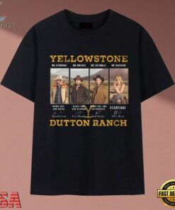 Yellowstone Dutton Ranch Character Quotes Signatures Vintage T Shirt, Music 2D Graphic Tee Yellowstone Dutton Ranch Character Quotes Signatures Vintage T Shirt