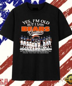 Yes I’m Old but I Saw Chicago Bears Greatness Thank You for the Memories Signature T Shirt , Trendy 2D Print Shirt Yes I M Old But I Saw Chicago Bears Greatness Thank You For The Memories Signature T Shirt