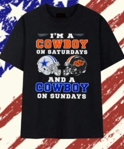 I’m a Cowboy on Saturdays and a Cowboy on Sundays Oklahoma State and Dallas Cowboys T Shirt, Trendy 2D Print Shirt I M A Cowboy ON Saturdays And A Cowboy ON Sundays Oklahoma State And Dallas Cowboys T Shirt