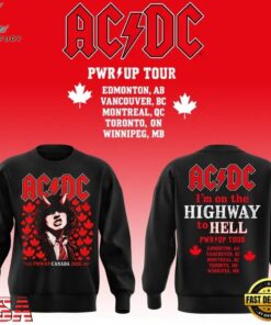 ACDC Highway to Hell PWR UP Tour Canada 2026 Limited Edition Sweatshirt, Trending Music 3D Tee Acdc Highway TO Hell Pwr UP Tour Canada 2026 Limited Edition Sweatshirt