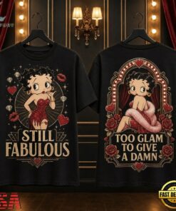 Betty Boop Still Fabulous Too Glam to Give a Damn 3D Shirt, Trending Music 3D Tee Betty Boop Still Fabulous Too Glam TO Give A Damn 3D Shirt
