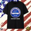 Buffalo Bills Inaugural Season at Highmark Stadium 2026 Our New Home T Shirt, Trendy 2D Print Shirt Buffalo Bills Inaugural Season AT Highmark Stadium 2026 Our New Home T Shirt