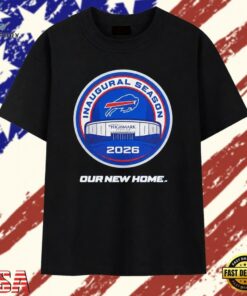 Buffalo Bills Inaugural Season at Highmark Stadium 2026 Our New Home T Shirt, Trendy 2D Print Shirt Buffalo Bills Inaugural Season AT Highmark Stadium 2026 Our New Home T Shirt