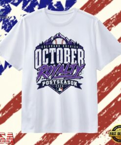 Colorado Rockies October Royalty Postseason 2026 T Shirt, Trendy 2D Print Shirt Colorado Rockies October Royalty Postseason 2026 T Shirt