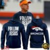 Denver Broncos Follow Jesus Limited Edition Hoodie, Viral 3D Graphic Tee Denver Broncos Follow Jesus Limited Edition Hoodie