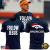 Denver Broncos Follow Jesus Limited Edition T Shirt, Viral 3D Graphic Tee Denver Broncos Follow Jesus Limited Edition T Shirt