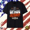 Detroit Tigers We Own October Postseason 2026 T Shirt, Trendy 2D Print Shirt Detroit Tigers WE Own October Postseason 2026 T Shirt