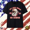 Georgia Bulldogs Eat Local Shrimp Go Dawgs T Shirt, Trendy 2D Print Shirt Georgia Bulldogs Eat Local Shrimp GO Dawgs T Shirt