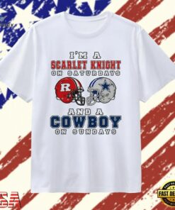 I’m a Scarlet Knight on Saturdays and a Cowboy on Sundays T Shirt, Trendy 2D Print Shirt I M A Scarlet Knight ON Saturdays And A Cowboy ON Sundays T Shirt