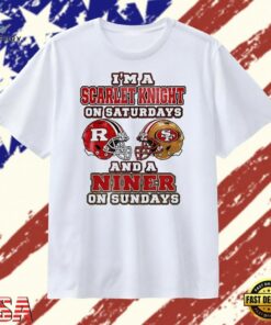 I’m a Scarlet Knight on Saturdays and a Niner on Sundays T Shirt, Trendy 2D Print Shirt I M A Scarlet Knight ON Saturdays And A Niner ON Sundays T Shirt