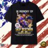 In Memory Of Skip Bertman 1938 2026 LSU Tigers Legend T Shirt, Trendy 2D Print Shirt 2 In Memory Of Skip Bertman 1938 2026 LSU Tigers Legend T Shirt, Trendy 2D Print Shirt IN Memory OF Skip Bertman 1938 2026 Lsu Tigers Legend T Shirt