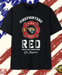 Jacksonville Jaguars Firefighters Remember Everyone Deployed Until They Come Home T Shirt, Trendy 2D Print Shirt Jacksonville Jaguars Firefighters Remember Everyone Deployed Until They Come Home T Shirt