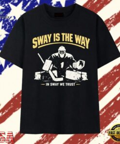 Jeremy Swayman Sway Is the Way In Sway We Trust Boston Bruins T Shirt, Trendy 2D Print Shirt Jeremy Swayman Sway IS The Way IN Sway WE Trust Boston Bruins T Shirt