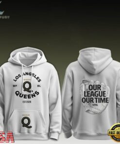 Los Angeles Queens WPBL Our League Our Time 2026 White Hoodie, Viral 3D Graphic Tee Los Angeles Queens Wpbl Our League Our Time 2026 White Hoodie