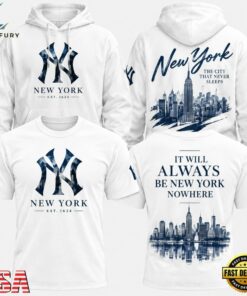 New York Yankees It will always be New York or Nowhere 2026 White 3D Shirt, Viral 3D Graphic Tee New York Yankees IT Will Always BE New York OR Nowhere 2026 White 3D Shirt