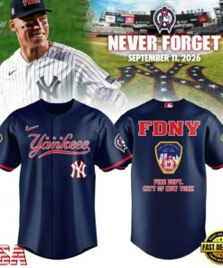 New York Yankees Never Forget FDNY 2026 Limited Edition Jersey Shirt, Hot Baseball Jersey New York Yankees Never Forget Fdny 2026 Limited Edition Jersey Shirt